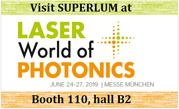 Visit SUPERLUM at Laser World of Photonics 2019